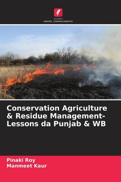 Produktbild: Conservation Agriculture & Residue Management-Lessons da Punjab & WB