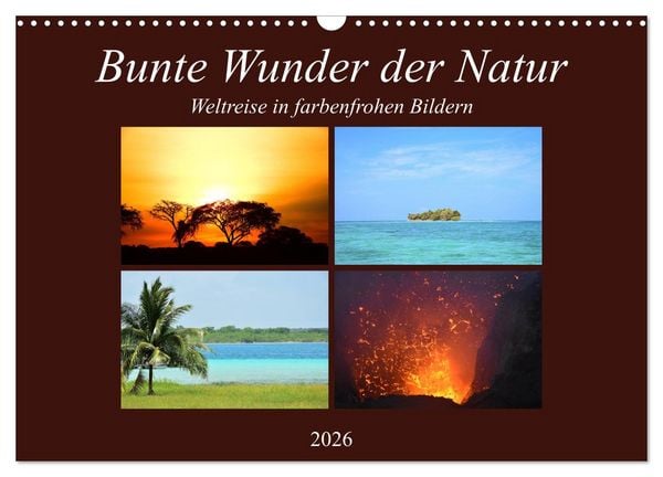 Produktbild: Bunte Wunder der Natur (Wandkalender 2026 DIN A3 quer), CALVENDO Monatskalender