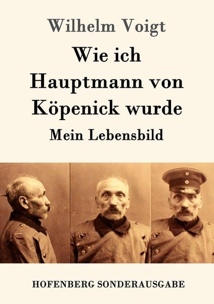 Produktbild: Wie ich Hauptmann von K&ouml;penick wurde