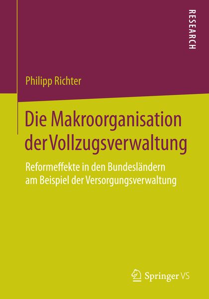 Produktbild: Die Makroorganisation der Vollzugsverwaltung