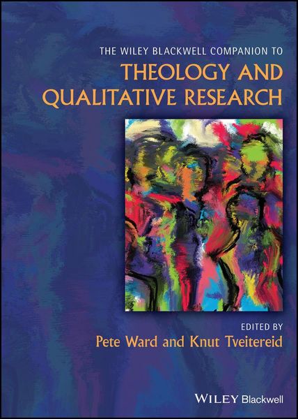 Produktbild: The Wiley Blackwell Companion to Theology and Qualitative Research