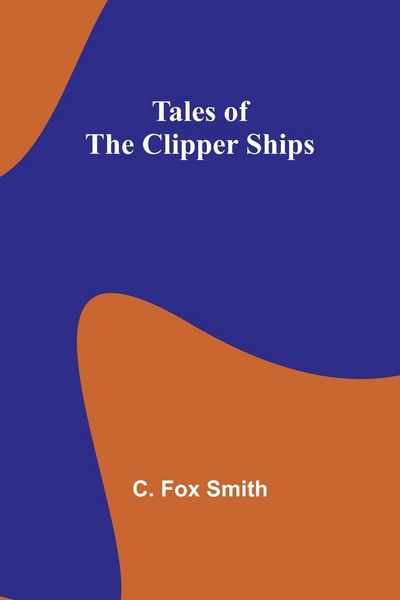 Produktbild: Tales of the clipper ships