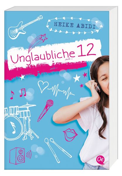 Unglaubliche 12, Taschenbuch von Heike Abidi, Oetinger