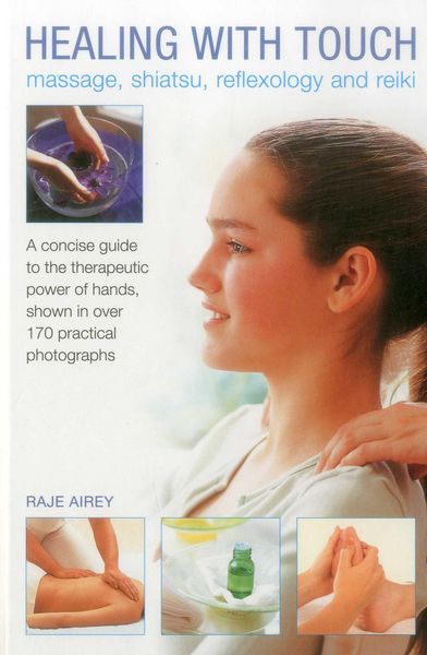 Produktbild: Healing with Touch: Massage, Shiatsu, Reflexology and Reiki