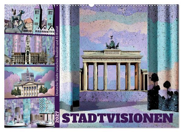 Produktbild: Stadtvisionen (Wandkalender 2027 DIN A2 quer), CALVENDO Monatskalender