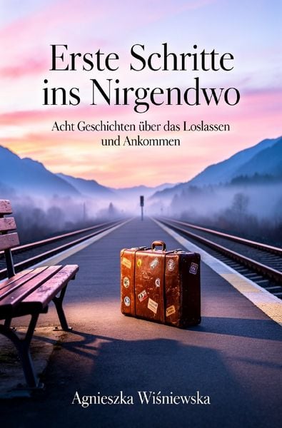 Produktbild: Erste Schritte ins Nirgendwo