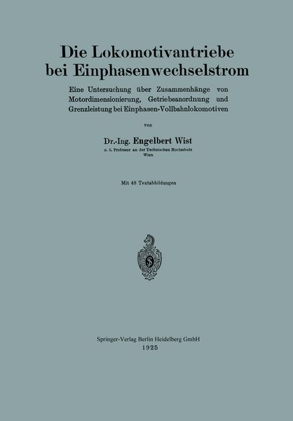Produktbild: Die Lokomotivantriebe bei Einphasenwechselstrom