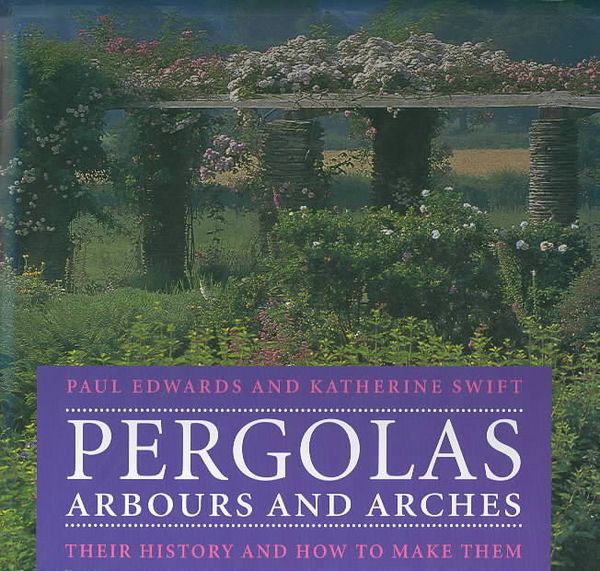 Produktbild: Pergolas Arbours & Arches