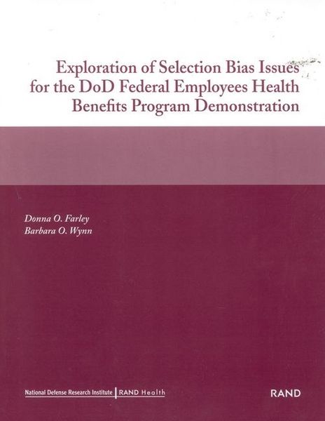 Produktbild: Exploration of Selection Bias Issues for the Dod Federal Employees Benefits Program Demonstration (2002)