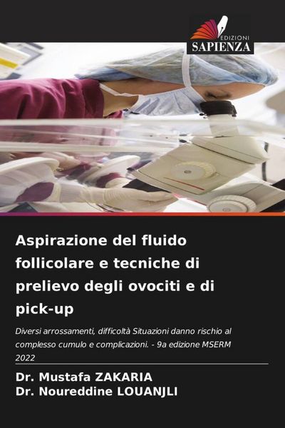 Produktbild: Aspirazione del fluido follicolare e tecniche di prelievo degli ovociti e di pick-up