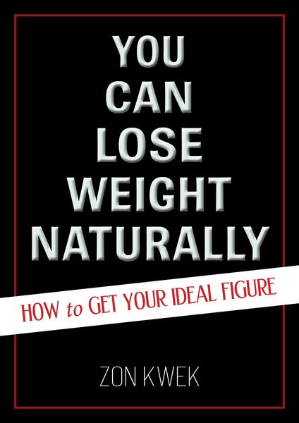 Produktbild: You Can Lose Weight Naturally - How to Get Your Ideal Figure