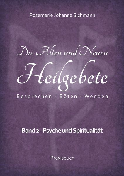 Produktbild: Die Alten und Neuen Heilgebete