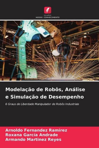 Produktbild: Modela&ccedil;&atilde;o de Rob&ocirc;s, An&aacute;lise e Simula&ccedil;&atilde;o de Desempenho