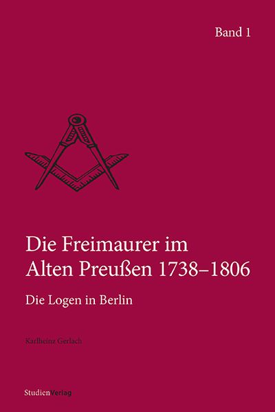Produktbild: Die Freimaurer im Alten Preußen 1738–1806