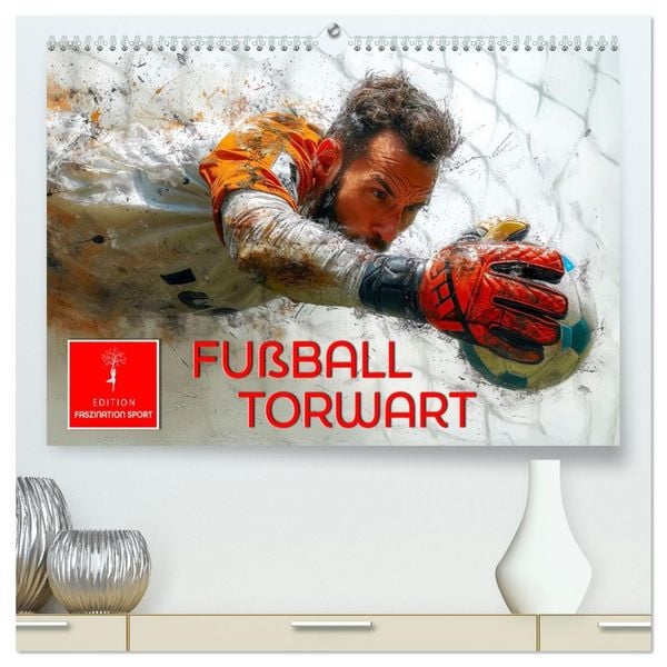 Produktbild: Fu&szlig;ball Torwart (hochwertiger Premium Wandkalender 2026 DIN A2 quer), Kunstdruck in Hochglanz