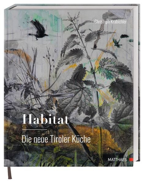 Produktbild: Habitat: Die neue Tiroler K&uuml;che