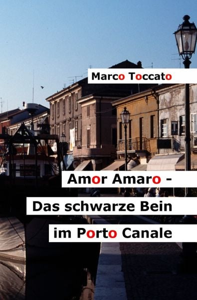 Produktbild: Amor Amaro / Amor Amaro - Das schwarze Bein im Porto Canale