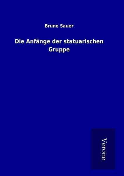 Produktbild: Die Anf&auml;nge der statuarischen Gruppe