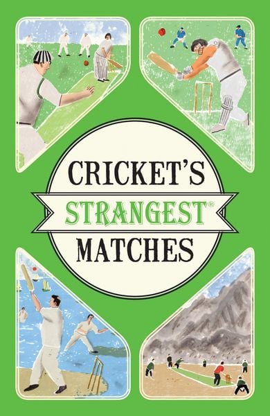 Produktbild: Cricket's Strangest Matches