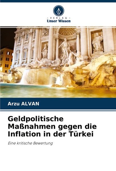 Produktbild: Geldpolitische Ma&szlig;nahmen gegen die Inflation in der T&uuml;rkei