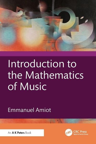 Produktbild: Introduction to the Mathematics of Music