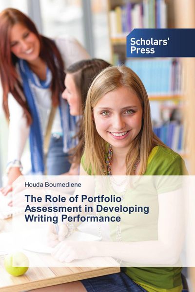Produktbild: The Role of Portfolio Assessment in Developing Writing Performance