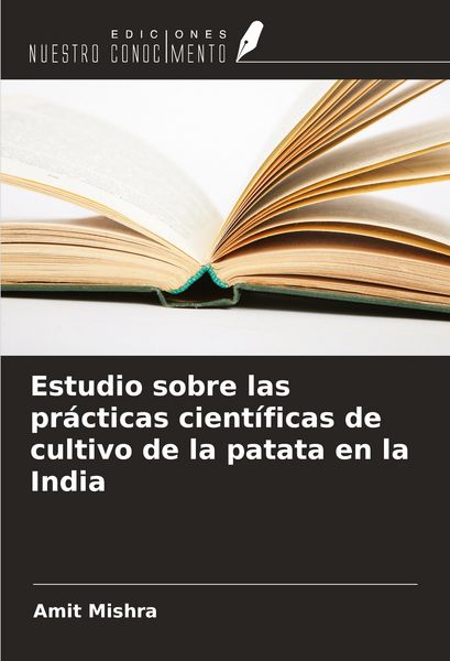 Produktbild: Estudio sobre las pr&aacute;cticas cient&iacute;ficas de cultivo de la patata en la India