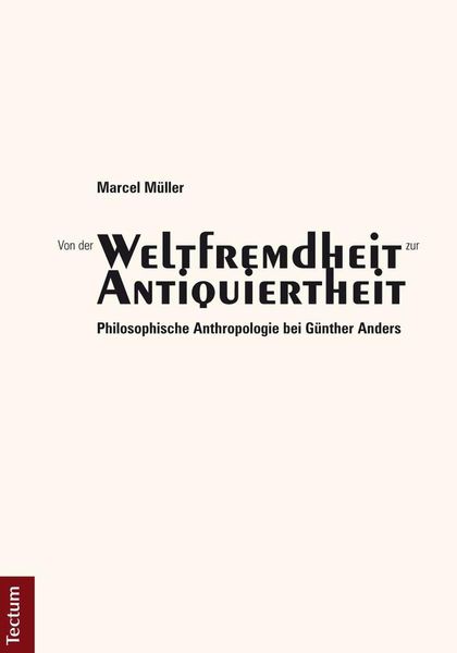 Produktbild: Von der "Weltfremdheit" zur "Antiquiertheit"