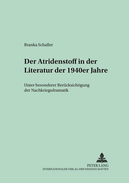 Produktbild: Der Atridenstoff in der Literatur der 1940er Jahre