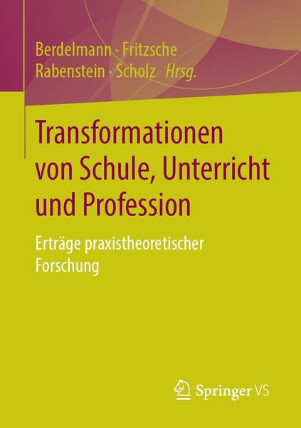 Produktbild: Transformationen von Schule, Unterricht und Profession