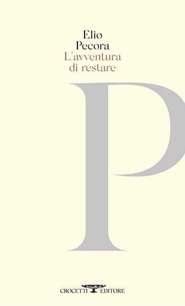 Produktbild: L' avventura di restare. Poesie 1970-2020
