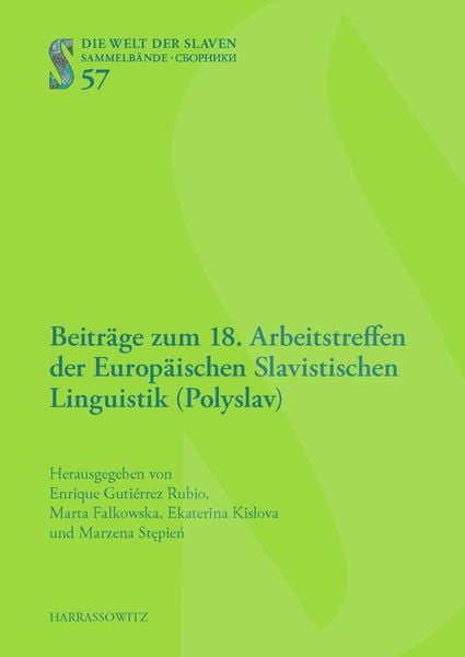 Produktbild: Beitr&auml;ge zum 18. Arbeitstreffen der Europ&auml;ischen Slavistischen Linguistik (Polyslav)
