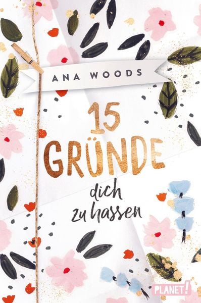 Produktbild: 15 Gr&uuml;nde, dich zu hassen