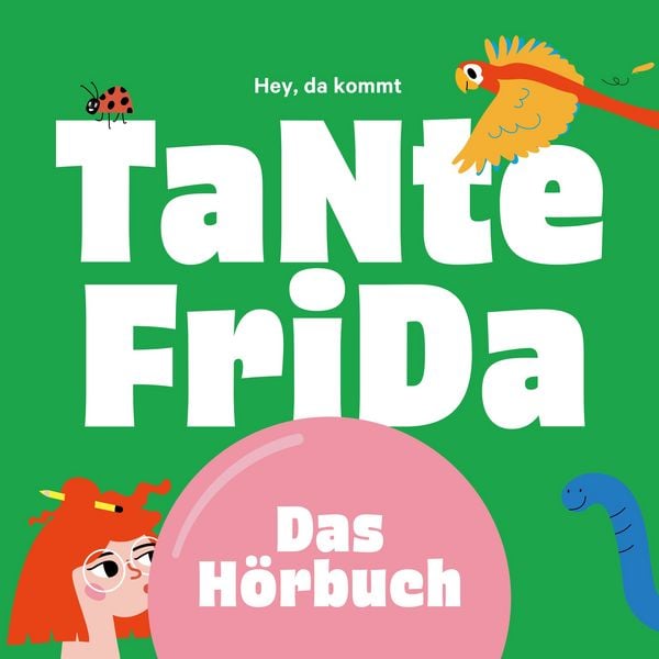 Produktbild: Hey, da kommt TaNte FriDa