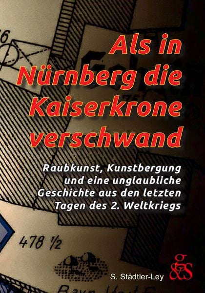 Produktbild: Als in N&uuml;rnberg die Kaiserkrone verschwand