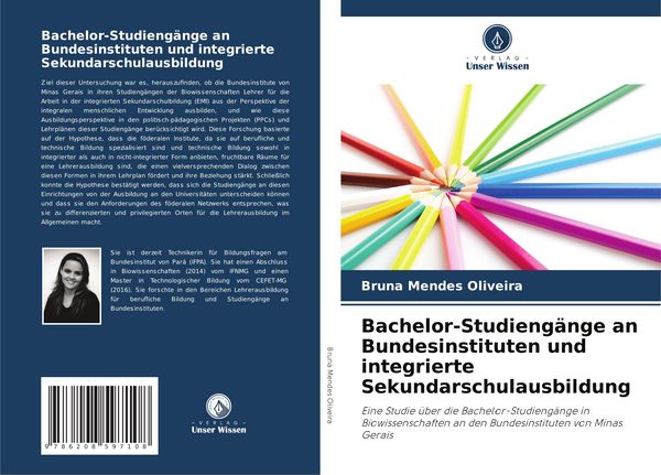 Bachelor-Studiengänge an Bundesinstituten und integrierte Sekundarschulausbildung, Taschenbuch von Bruna Mendes Oliveira, Verlag Unser Wissen,