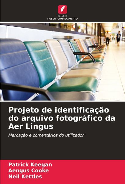 Produktbild: Projeto de identifica&ccedil;&atilde;o do arquivo fotogr&aacute;fico da Aer Lingus