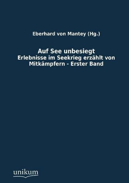 Produktbild: Mantey, E: Auf See unbesiegt