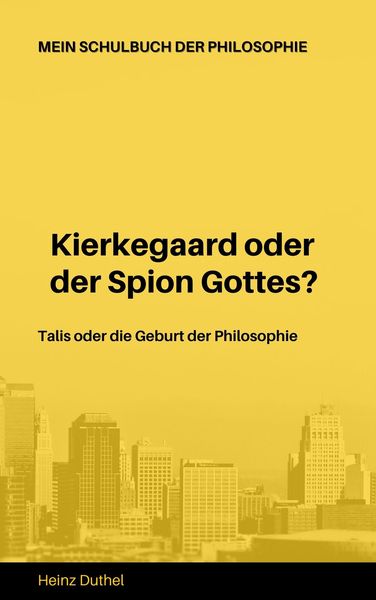 Produktbild: Mein Schulbuch der Philosophie Talis Kierkegaard