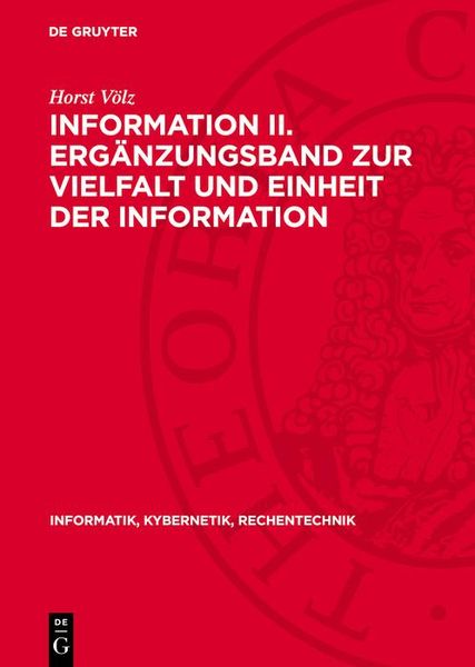 Produktbild: Information II. Erg&auml;nzungsband zur Vielfalt und Einheit der Information
