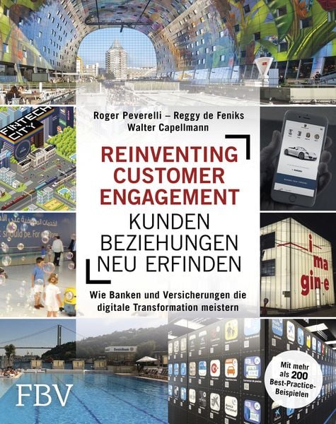 Produktbild: Reinventing Customer Engagement &ndash; Kundenbeziehungen neu erfinden