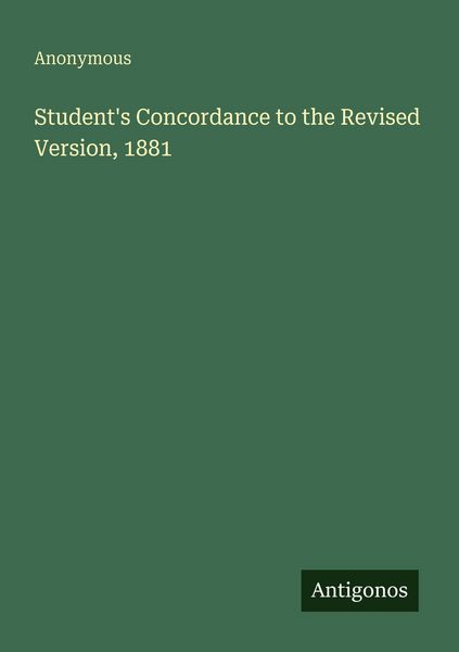 Produktbild: Student's Concordance to the Revised Version, 1881