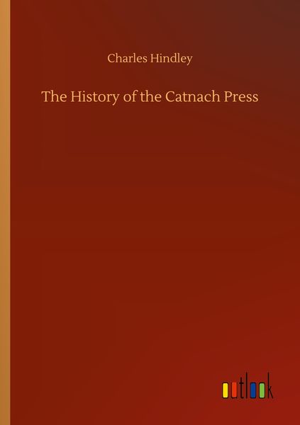 Produktbild: The History of the Catnach Press