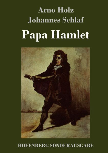 Papa Hamlet, Gebundene Ausgabe von Arno Holz , Johannes Schlaf, Hofenberg, 9783743712065