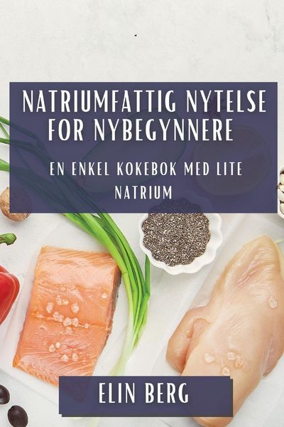 Produktbild: Natriumfattig Nytelse for Nybegynnere