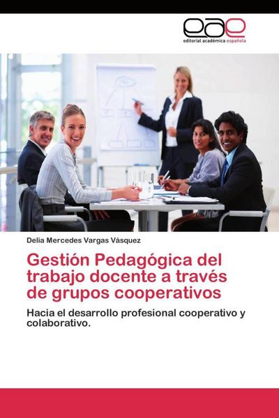 Produktbild: Gesti&oacute;n Pedag&oacute;gica del trabajo docente a trav&eacute;s de grupos cooperativos