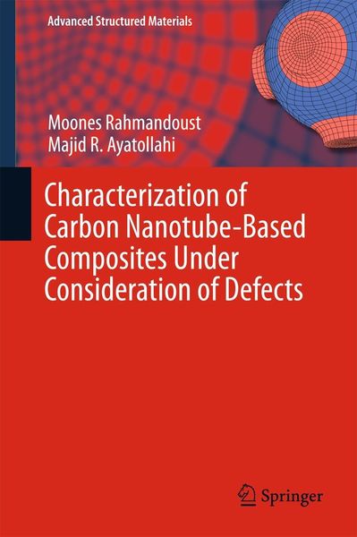 Produktbild: Characterization of Carbon Nanotube Based Composites under Consideration of Defects