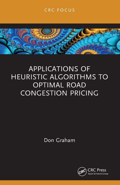 Produktbild: Applications of Heuristic Algorithms to Optimal Road Congestion Pricing