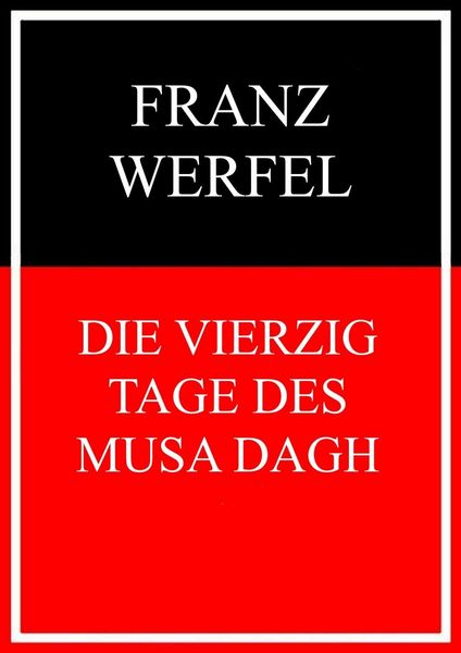 Produktbild: Die vierzig Tage des Musa Dagh