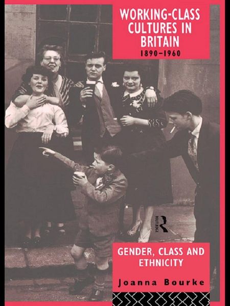 Produktbild: Working Class Cultures in Britain, 1890-1960